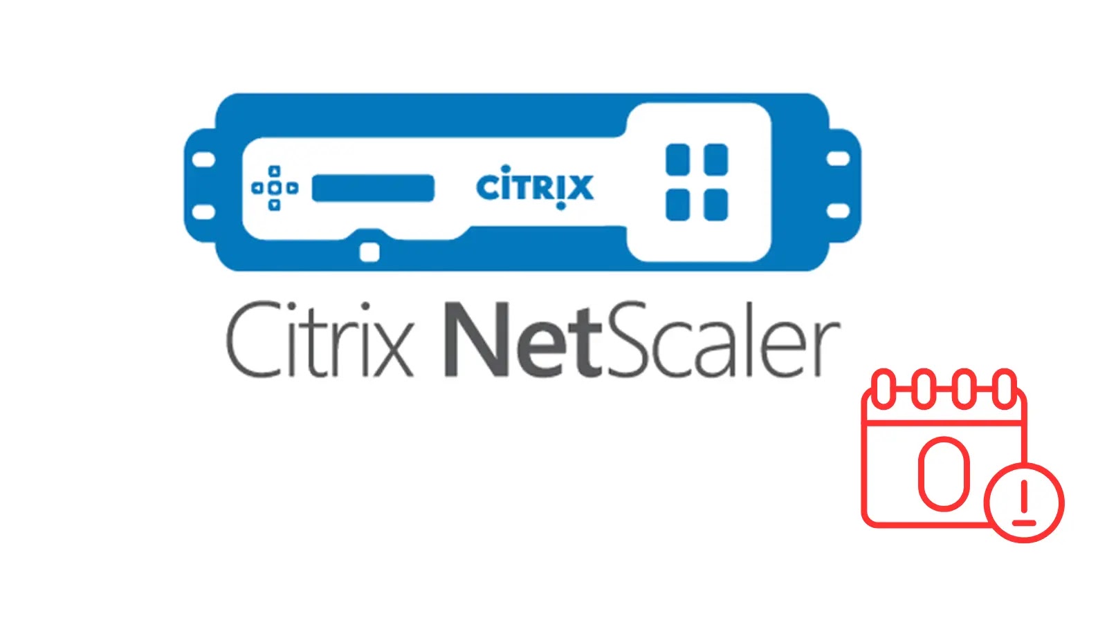 Citrix NetScaler ADC and Gateway 0-day