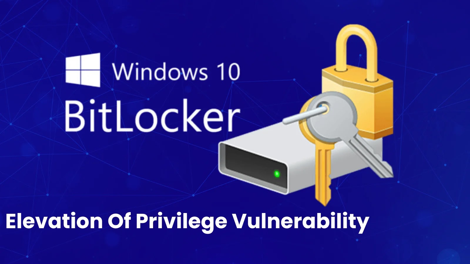 Windows BitLocker Vulnerability