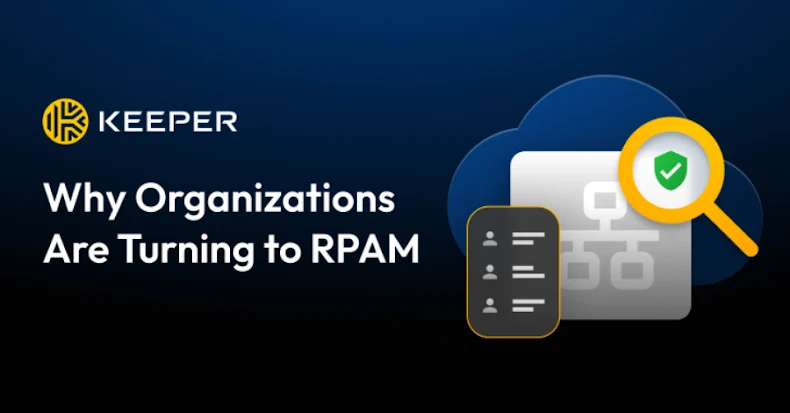 Why Organizations Are Turning to RPAM