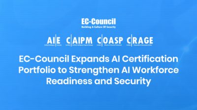 EC-Council Expands AI Certification Portfolio to Strengthen U.S. AI Workforce Readiness and Security