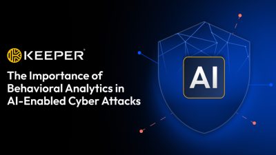 The Importance of Behavioral Analytics in AI-Enabled Cyber Attacks