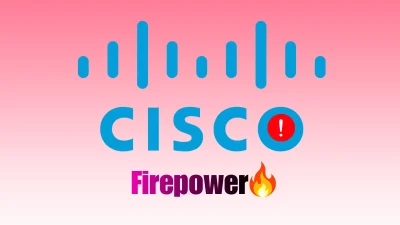 Hackers Exploiting Cisco Firepower Devices’ Using n-day Vulnerabilities to Gain Unauthorized Access