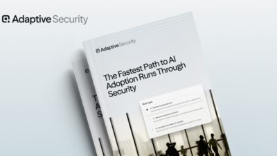 The Fastest Path to AI Adoption Runs Through Security